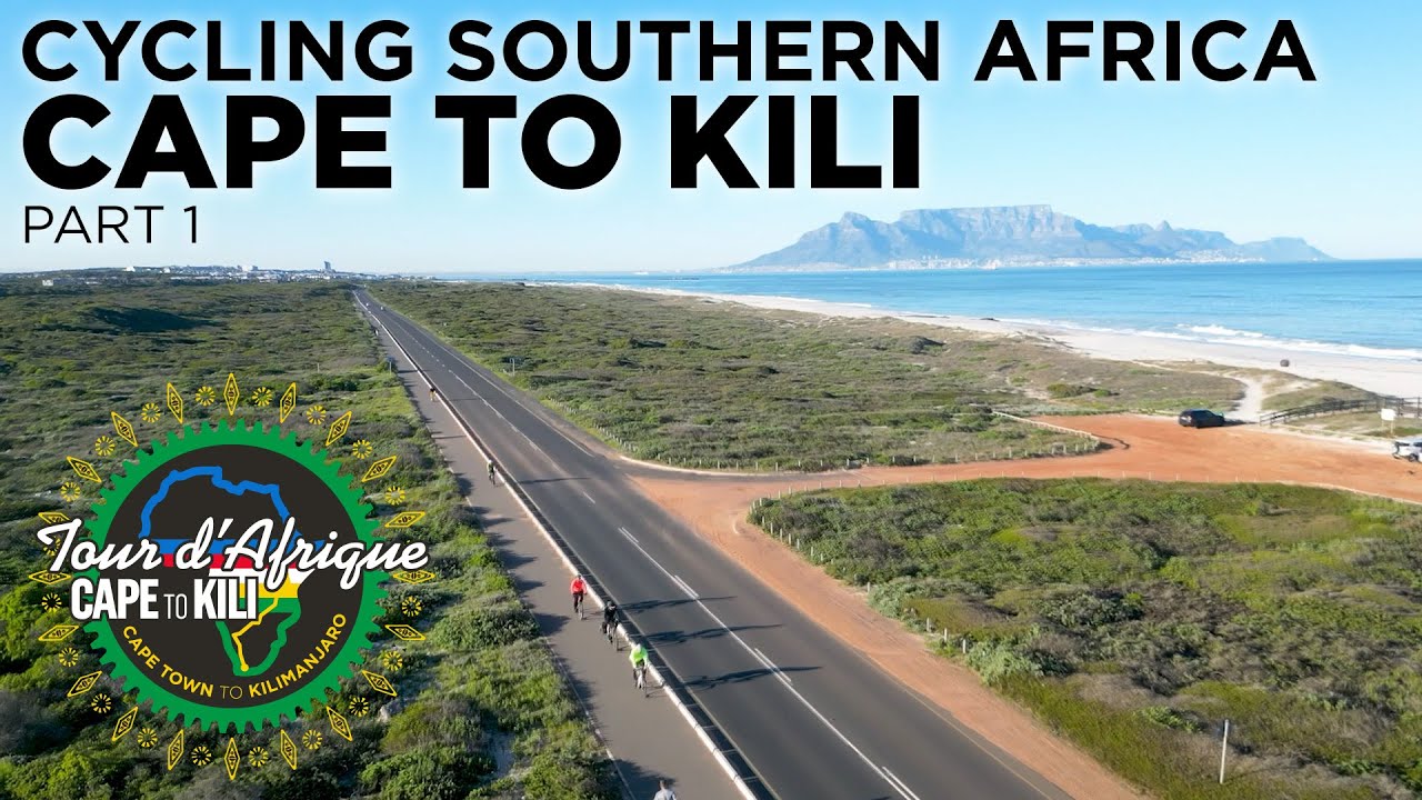 Tour d'Afrique Cape to Kili - cycling southern Africa - part 1
