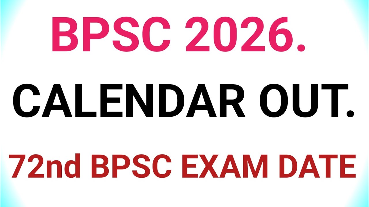 BPSC CALENDAR 2026 OUT.. 