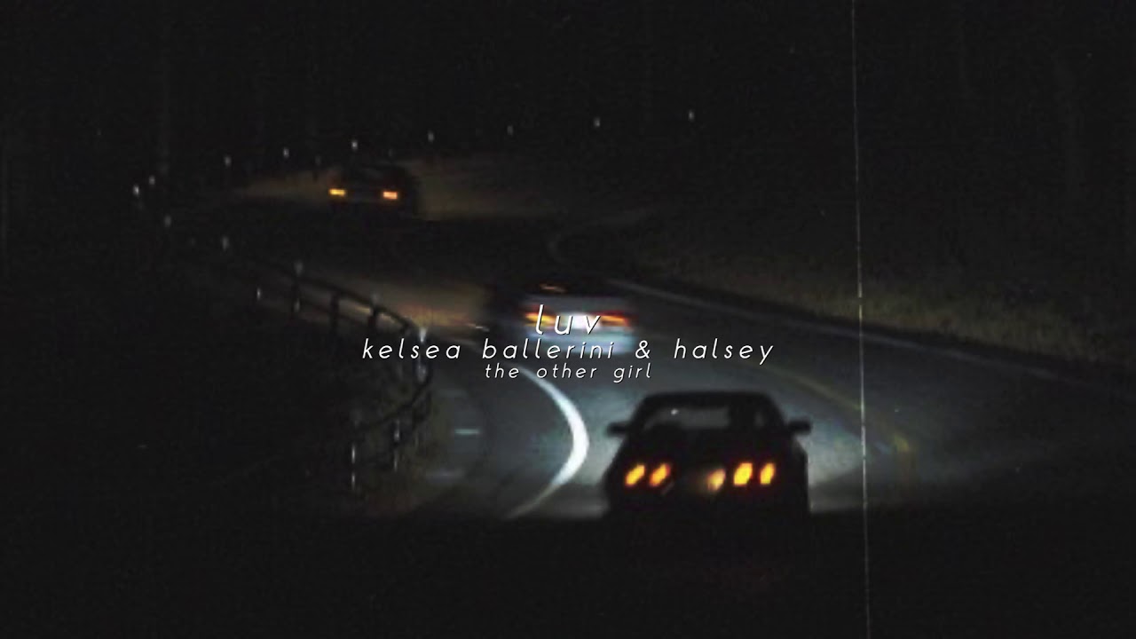 kelsea ballerini & halsey - the other girl (slowed + reverb)