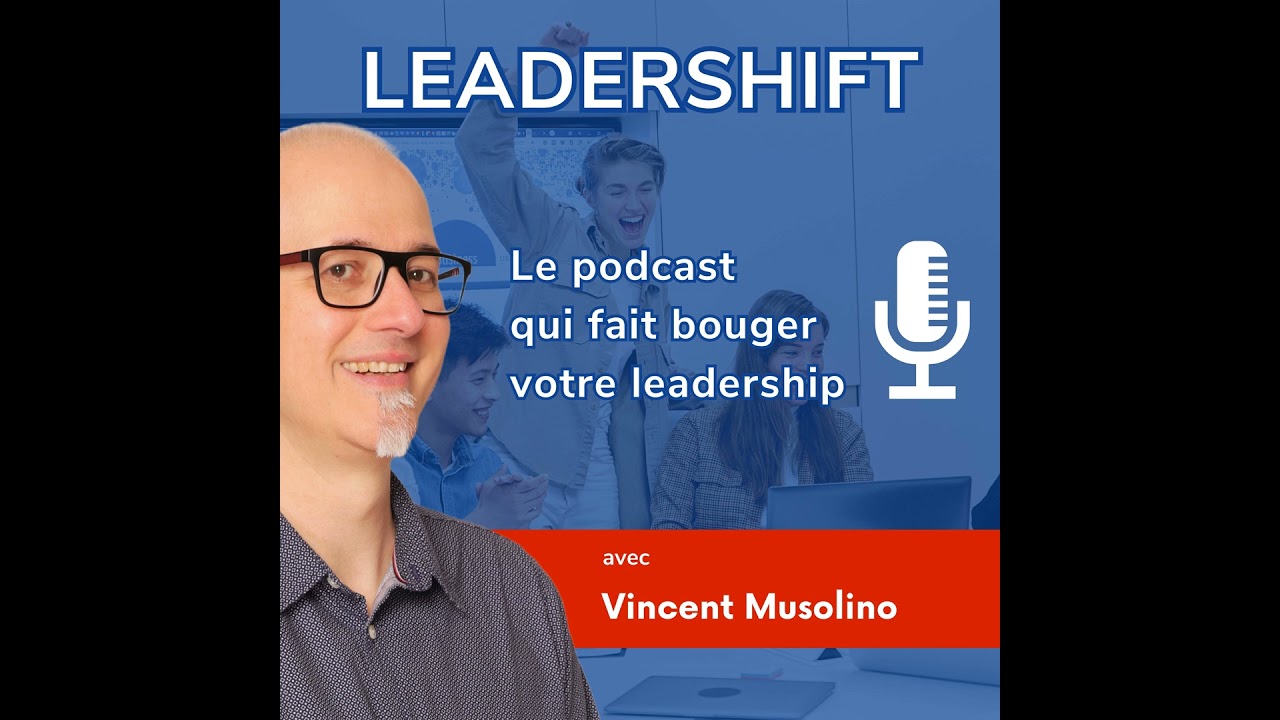 Episode 271: Bases du leadership transformationnel