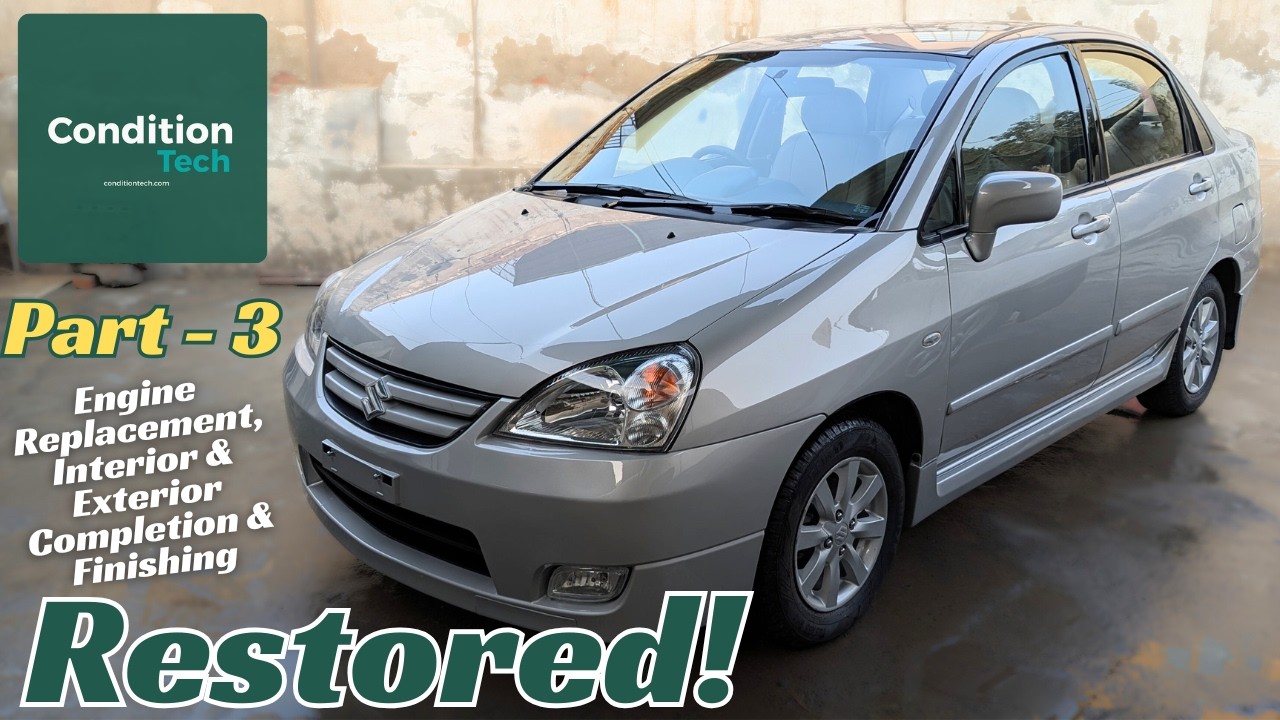 Suzuki Liana 2008 Full Restoration | Part 3