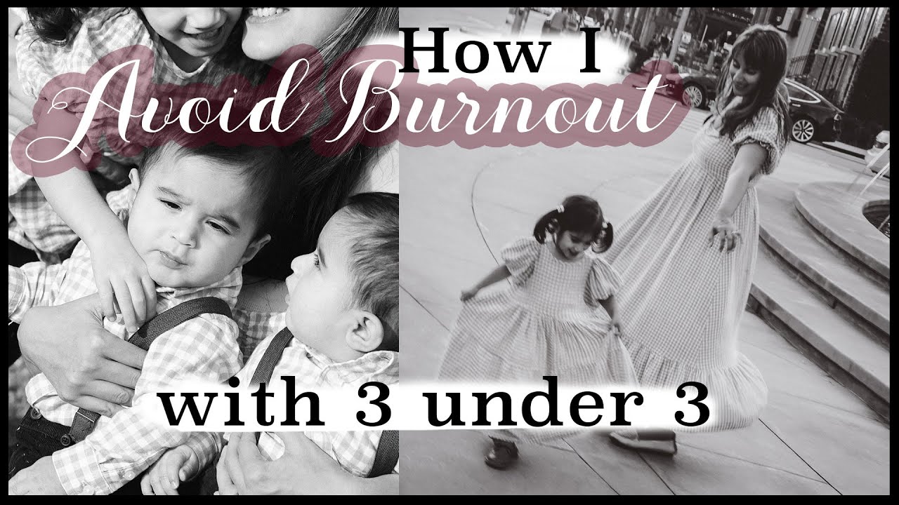 10 Tips to avoid burnout from a Mom of 3 under 3 | twin babies + toddler