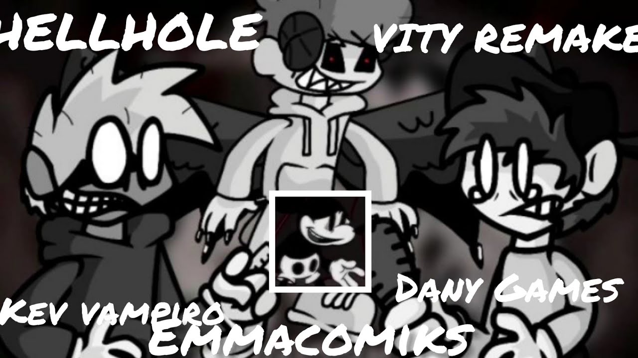 HELLHOLE VITY REMAKE but 