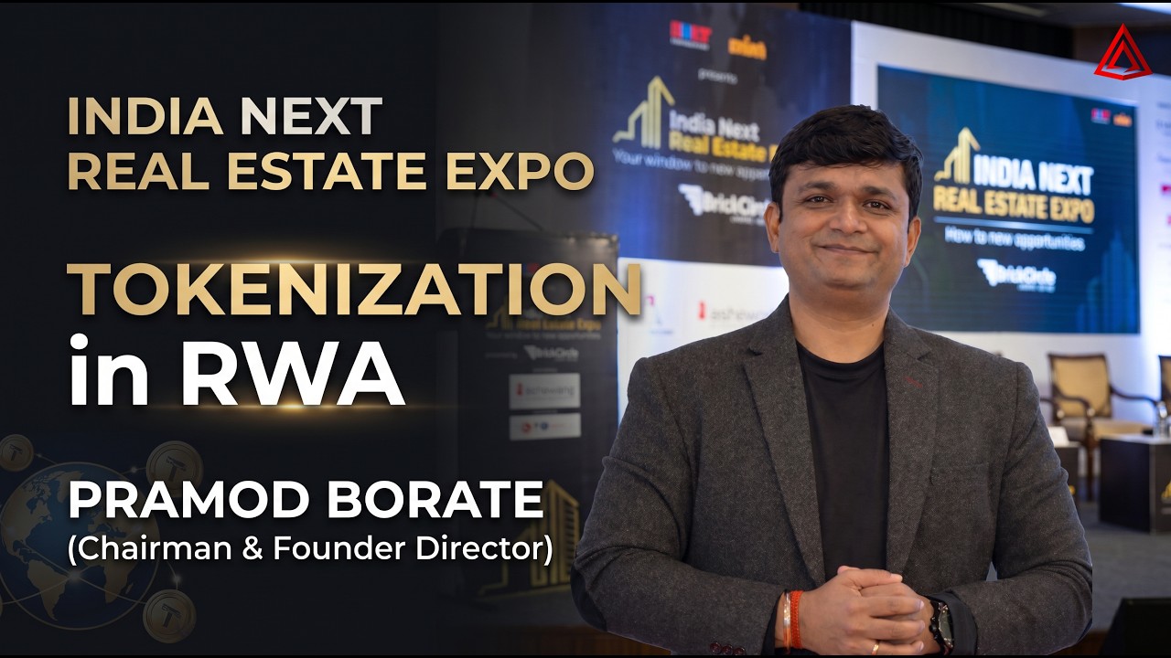 How Tokenization is Transforming Real Estate | Pramod Borate | India Next Real Estate Expo