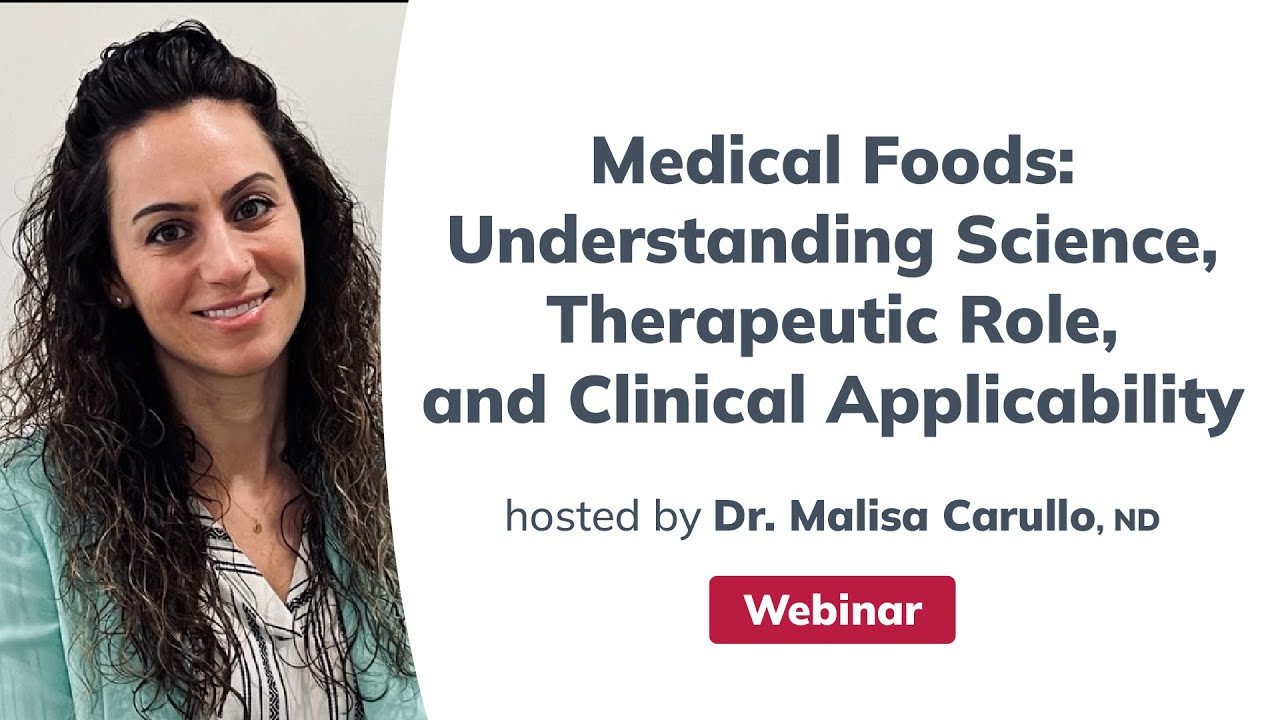 Medical Foods: Understanding Science, Therapeutic Role, and Clinical Applicability