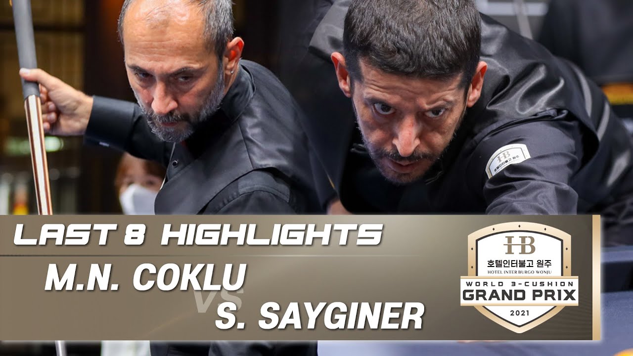 [Hotel Inter burgo Wonju W3GP 2021] Last 8 - Murat Naci COKLU (TUR) vs Semih SAYGINER (TUR). H.L