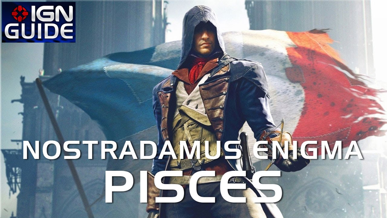 Assassin's Creed Unity Walkthrough - Nostradamus Enigma: Pisces