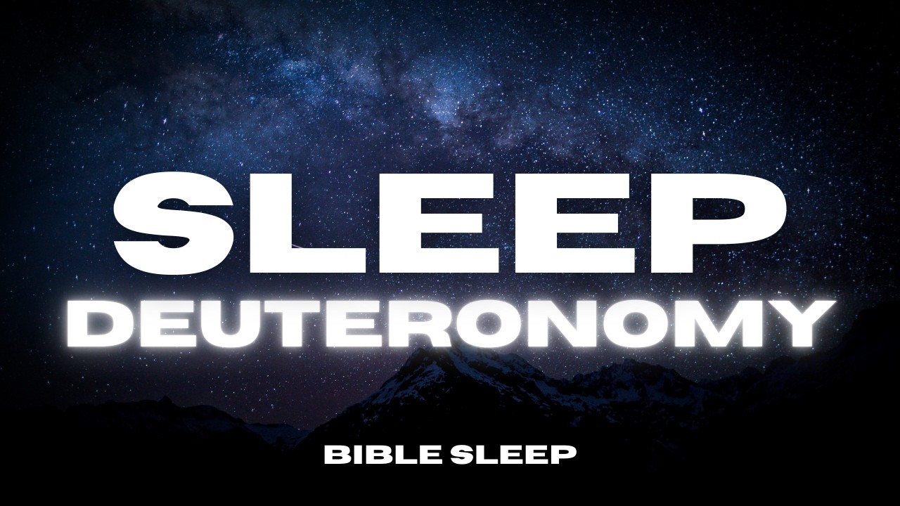 Fall Asleep to Deuteronomy – Calming Bible Reading with Soft Piano