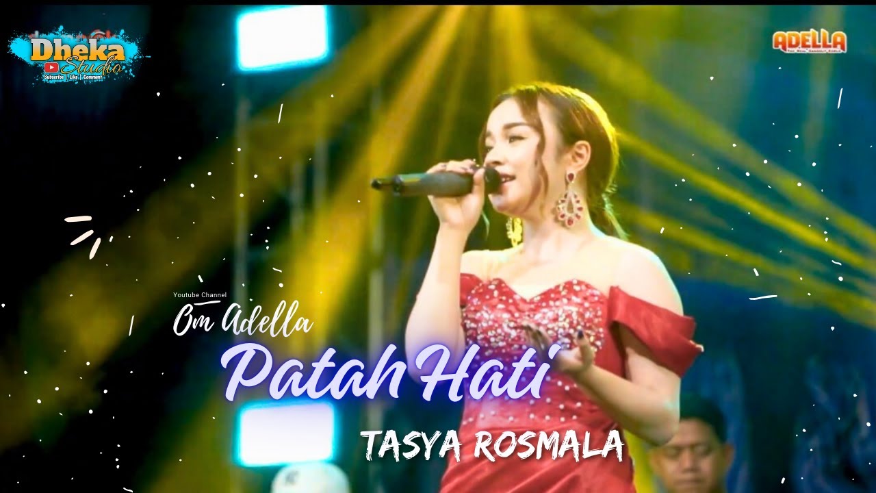 PATAH HATI - Tasya Rosmala OM Adella