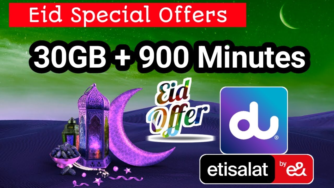 etisalat eid 30 gb 900 minutes/Etisalat eid minutes offers monthly code / etisalat eid minutes offer