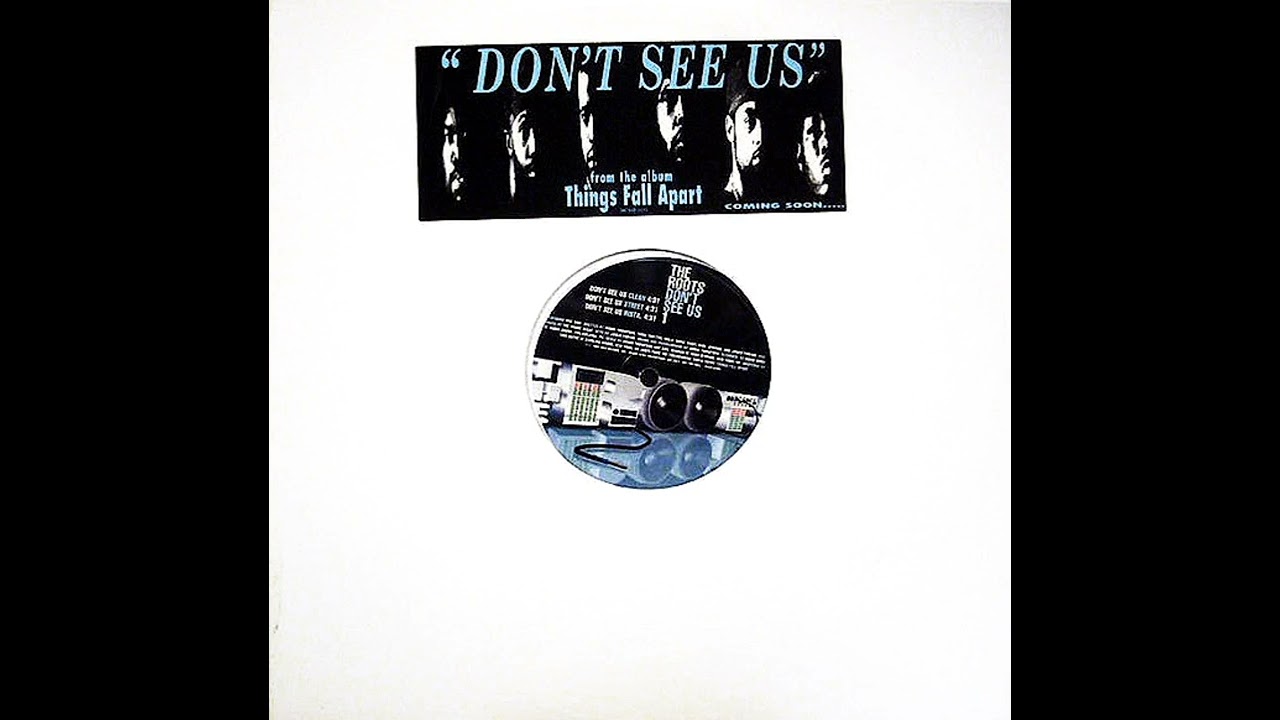 The Roots - Don't See Us (Acapella)