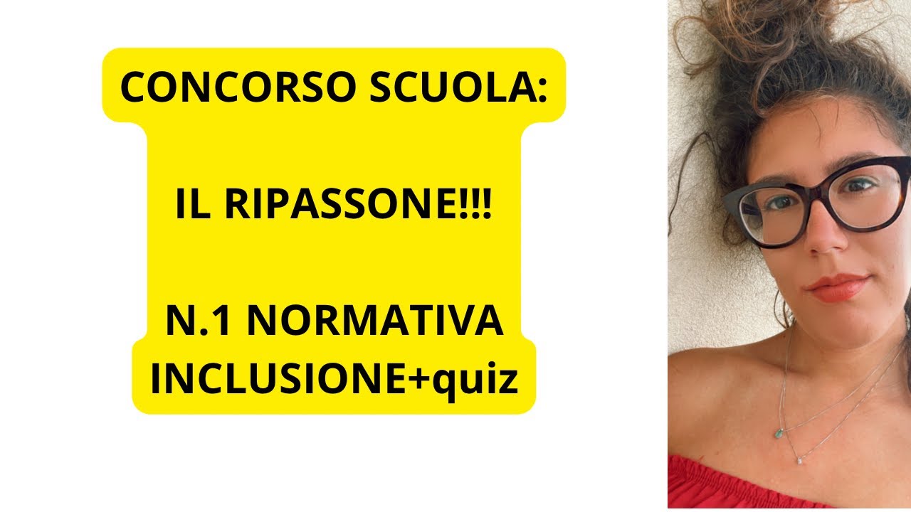 RIPASSO E QUIZ 1: NORMATIVA INCLUSIONE