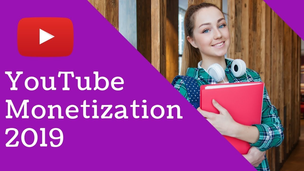 Youtube Monetization  2019 - How to Monetize Youtube Videos Fast in 2019
