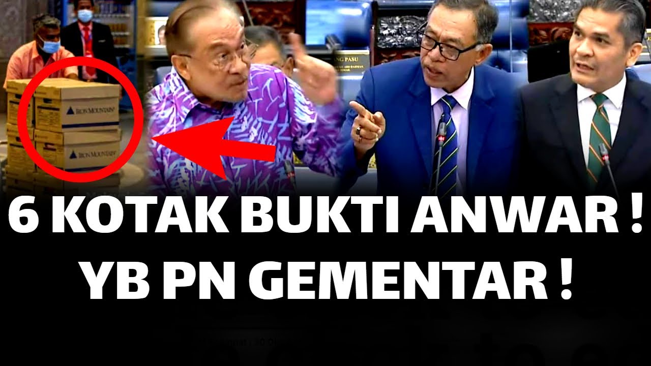 6 KOTAK BUKTI DARI ANWAR ! YB PN TERUS GEMENTAR !