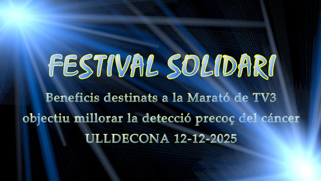 ULLDECONA 2025 FESTIVAL SOLIDARI, Beneficis destinats a la Marató de TV3