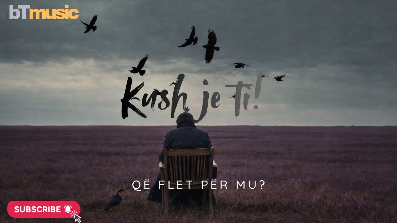 bT - Kush je ti