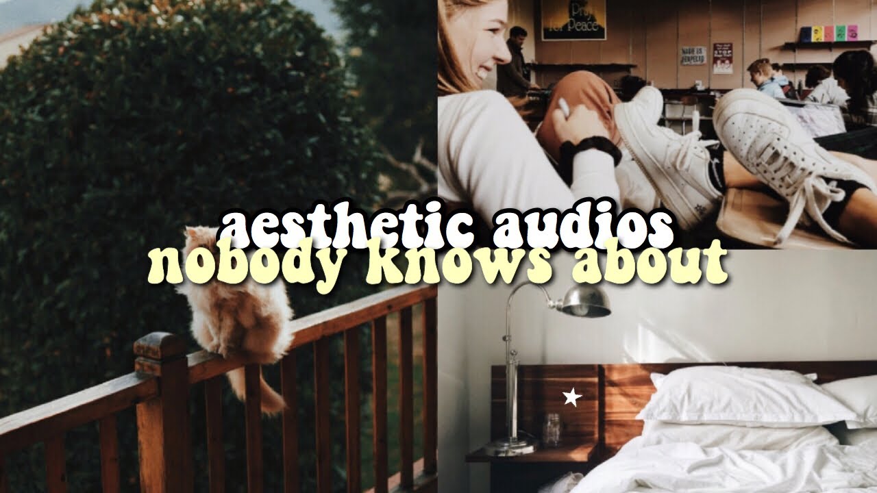 aesthetic audios for edits | rare and COPYRIGHT-FREE ✰