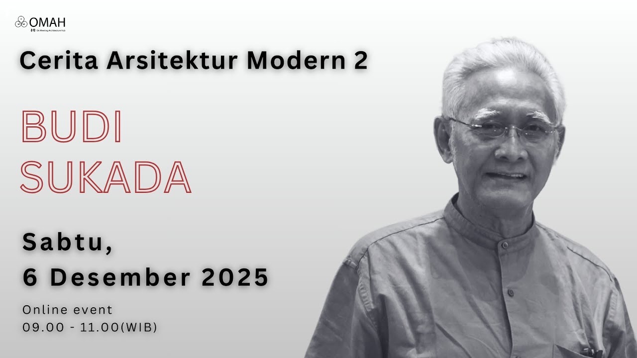Cerita Arsitektur Modern 2 - Budi Sukada