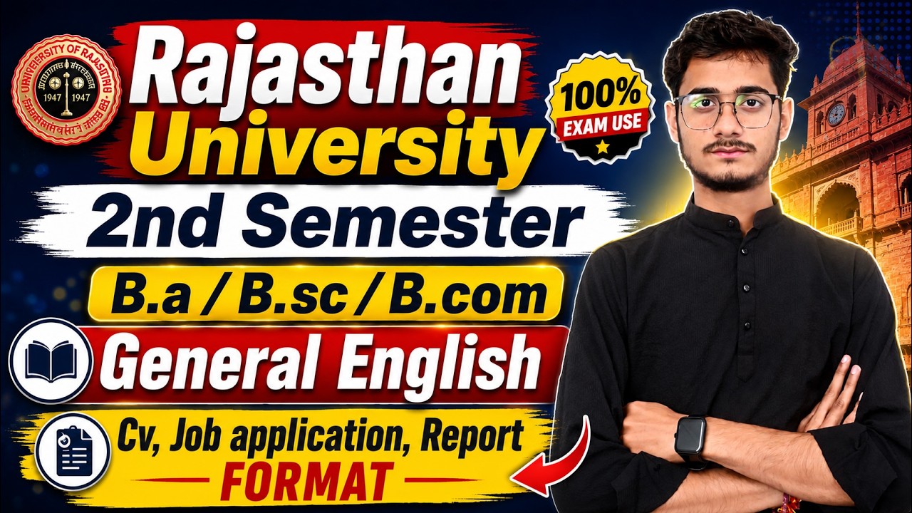 Rajasthan University 2nd Semester General English | CV, Job Application & Report Format | Exam 2026