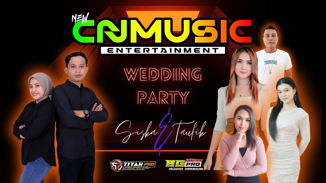 #live NEW CN MUSIC - WEDDING SISKA & TAUFIK // BG PRO AUDIO // MANGIN, 21 DESEMBER 2025