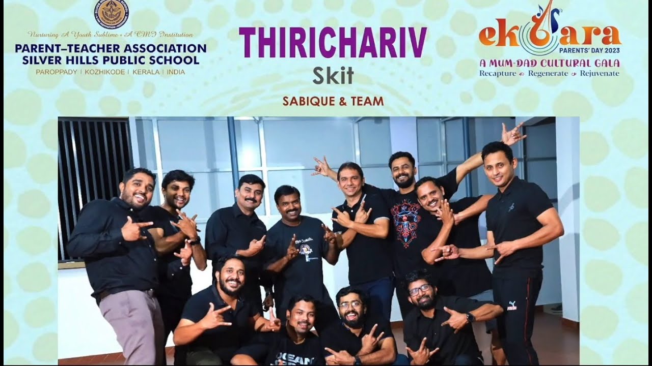 THIRICHARIV  | Parents’ Day Celebrations 2023  | SKIT | SABIQUE & TEAM  | Silver Hills Public School