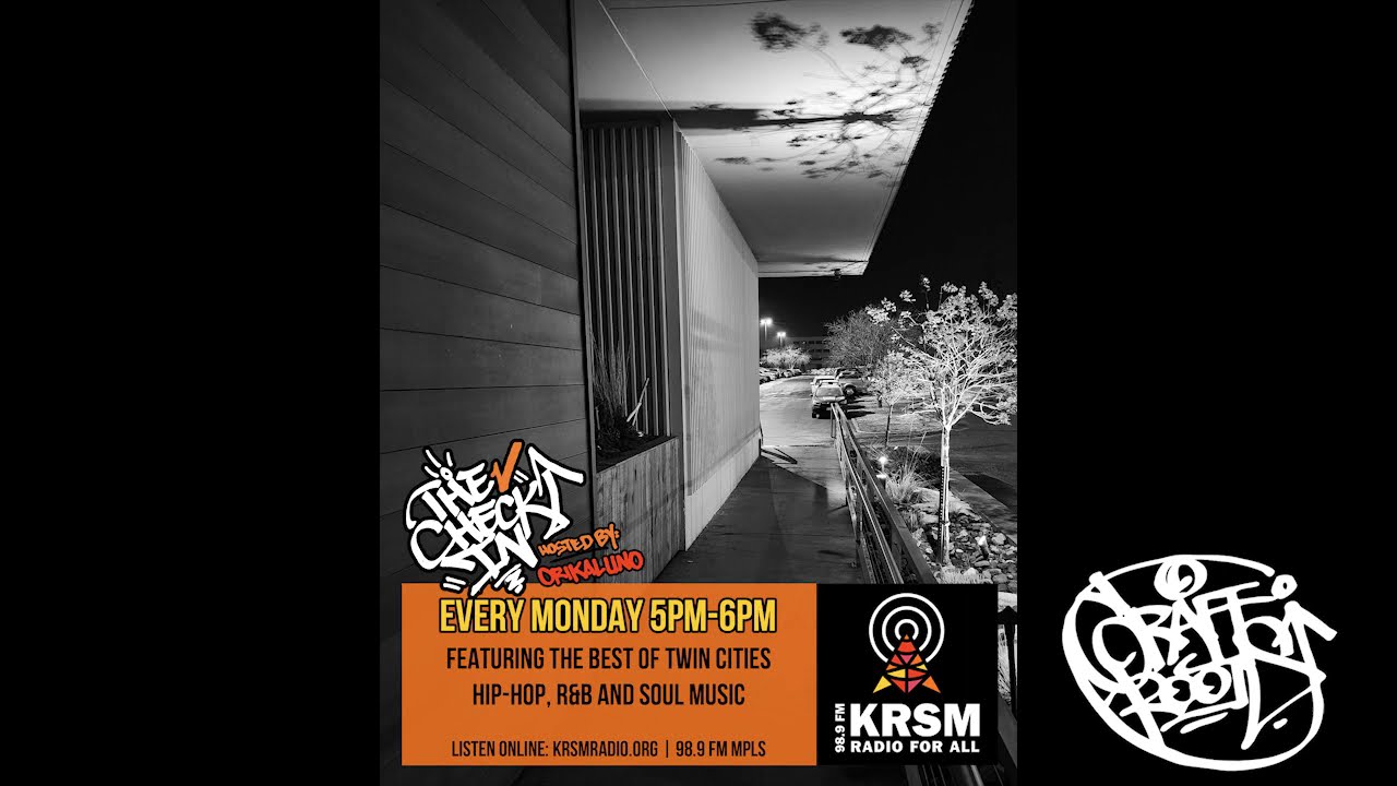 EP 132 The Check In with Orikal Uno Minneapolis Hip-Hop Rap R&B and Soul Radio Show KRSM