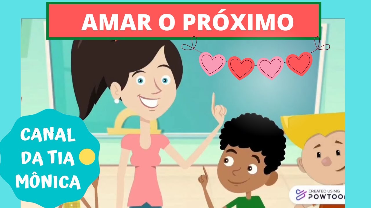 Amar o próximo - Evangelização infantil - #canaldatiamonica