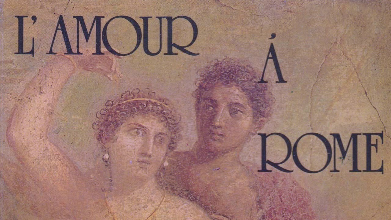 POÉSIE LATINE — L'Amour selon les poètes romains (France Culture, 1991)