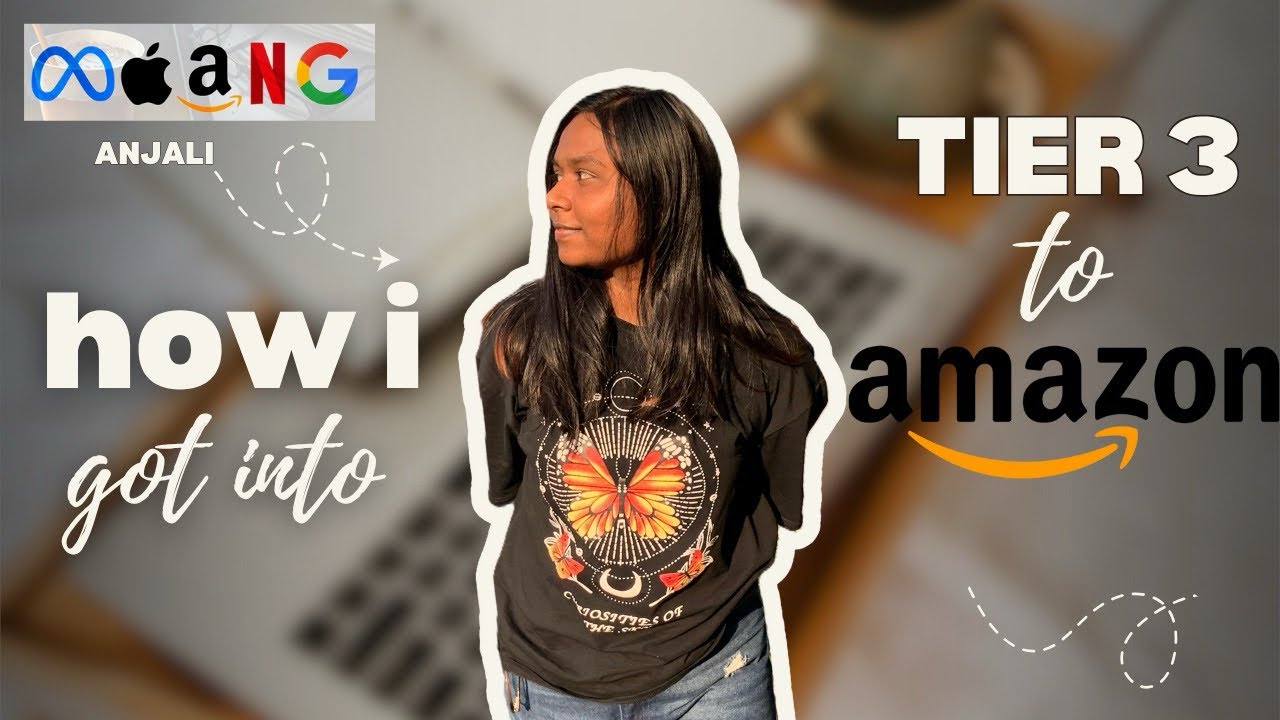 How I started from TIER 3 to AMAZON (My Internship Journey) | Ep. 1 #amazon