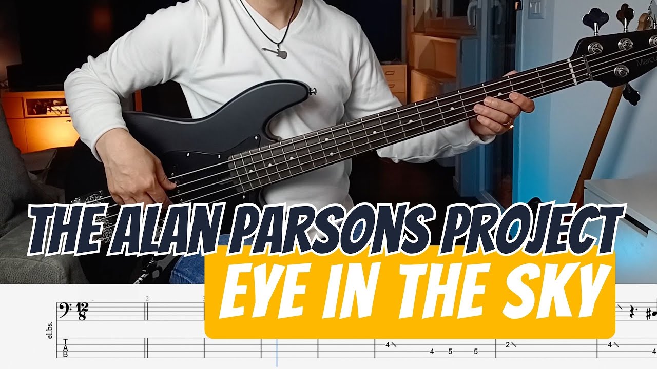 Eye In The Sky (THE ALAN PARSONS PROJECT) - Bass Cover with play along Bass Tab