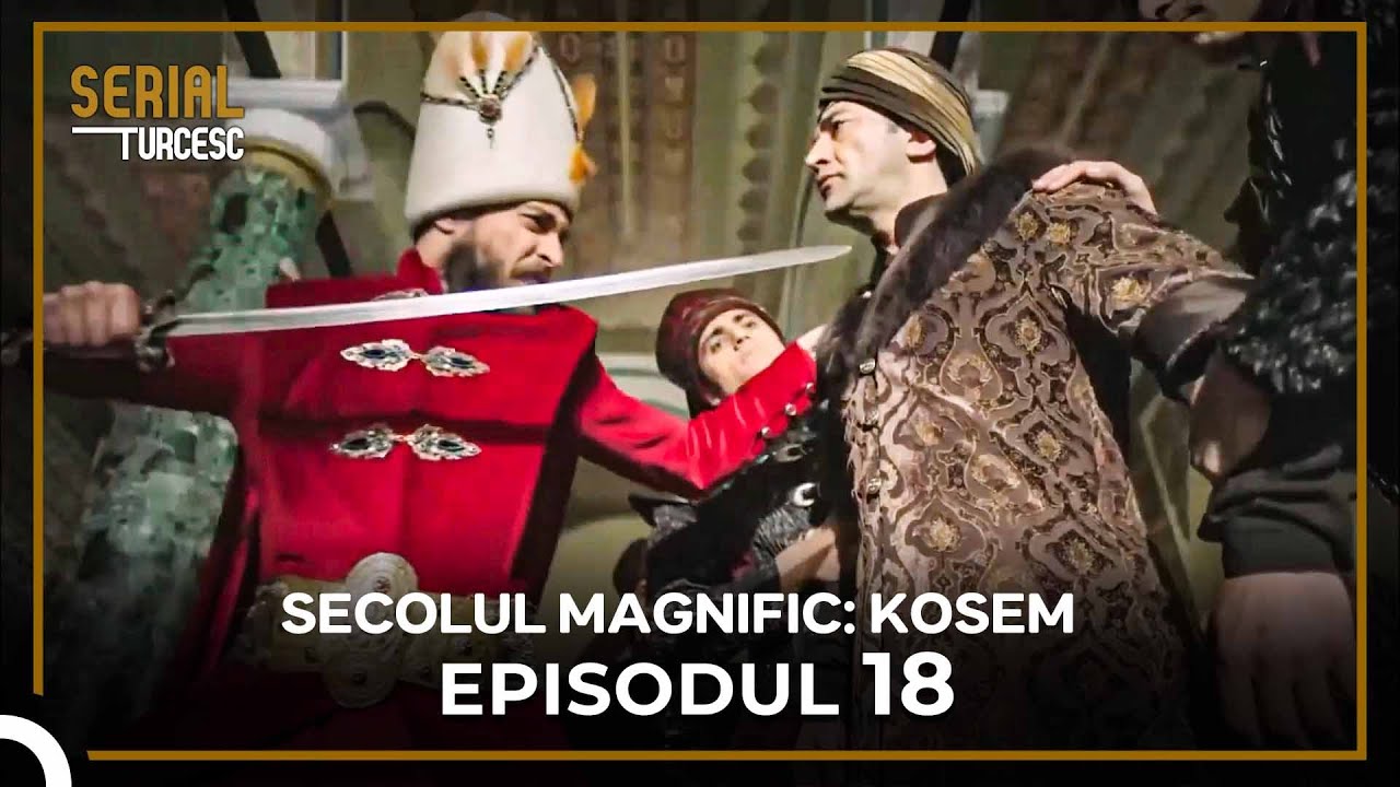 Secolul Magnific: Kosem - Episode 18