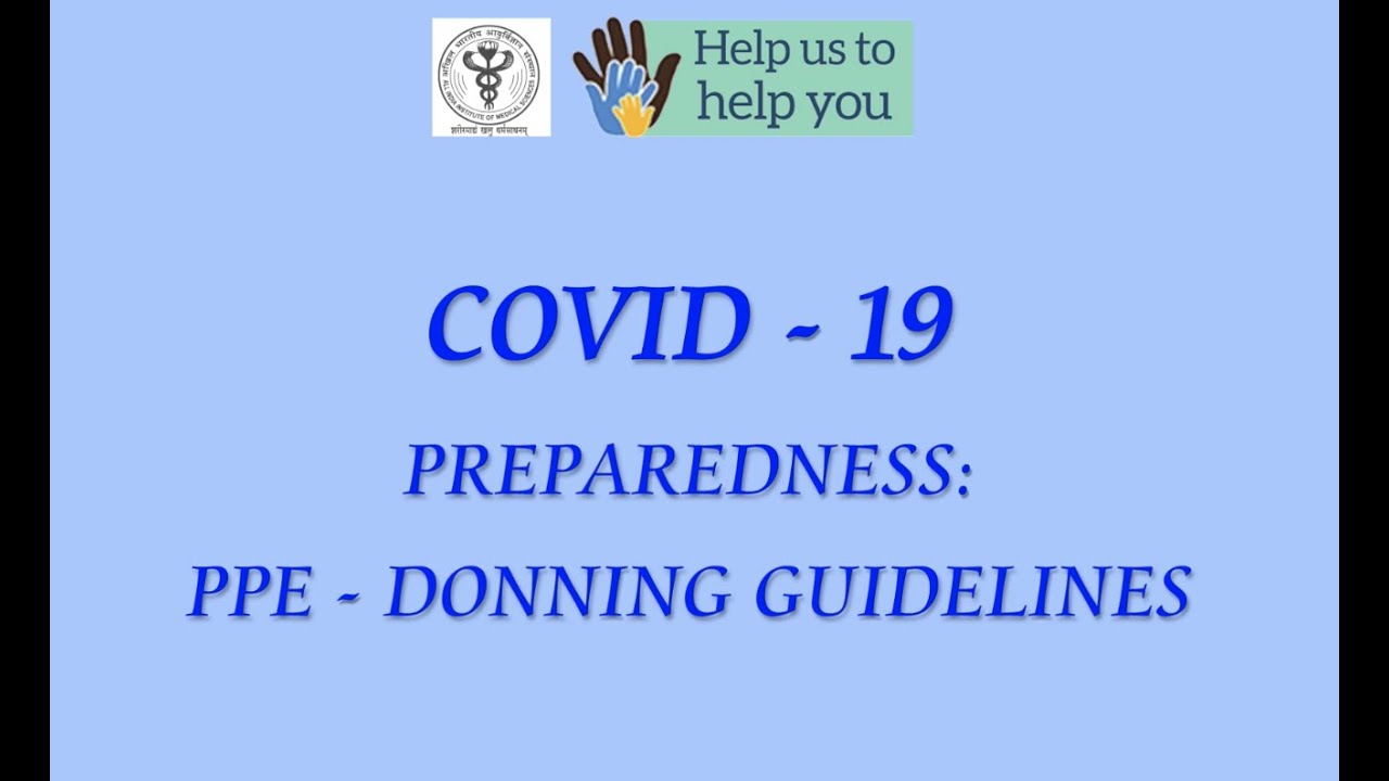 PPE Donning Guidelines - COVID 19 Preparedness