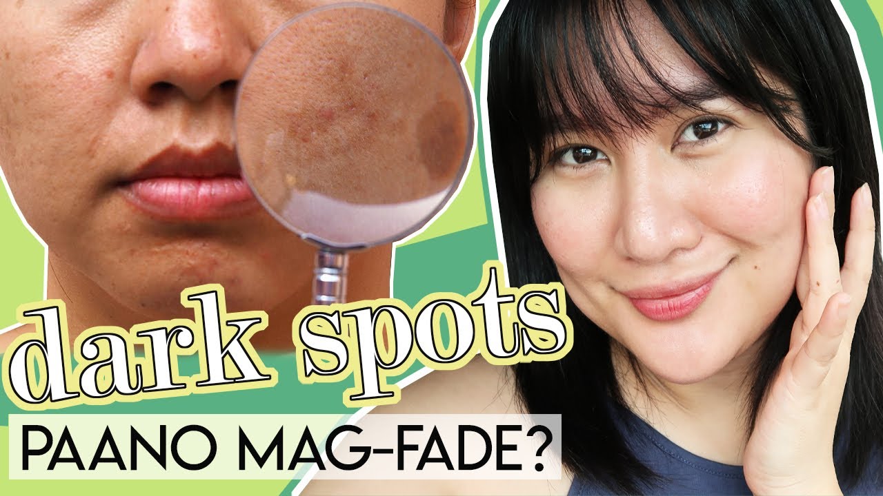 FADE DARK SPOTS NOW! ( Product Recommendation na SUPER EFFECTIVE ) | Kris Lumagui