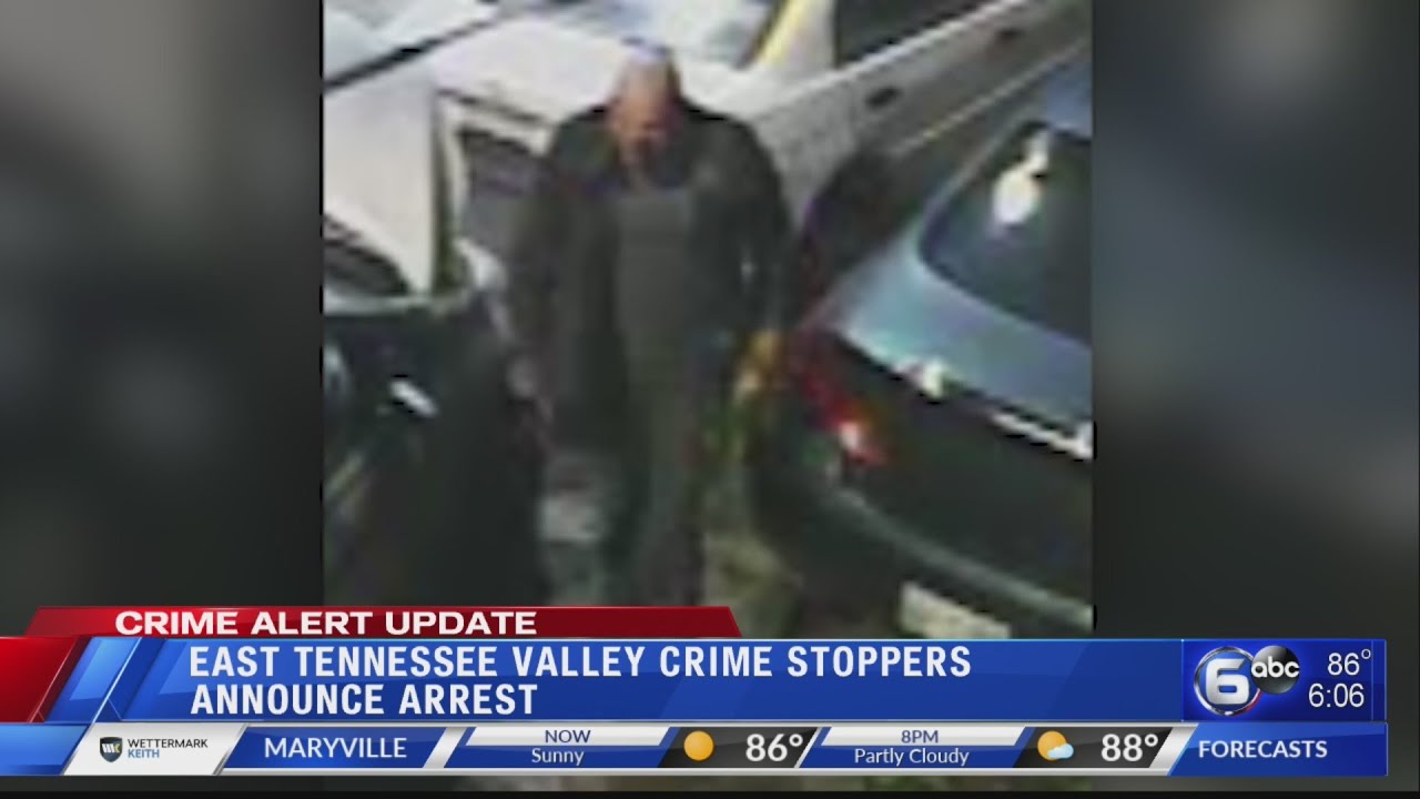 East Tennessee Valley Crime Stoppers announce arrest