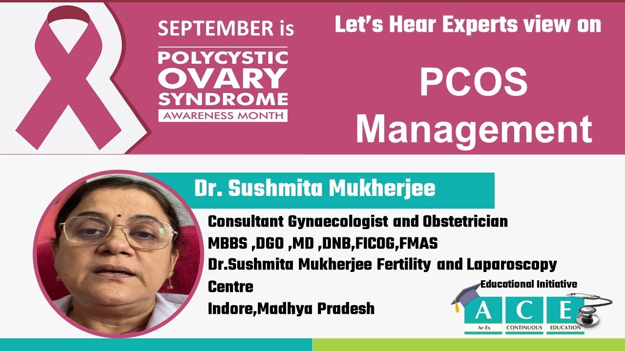 DR. SUSHMITA MUKHERJEE #WhatIsPCOS | #PCOS Management | Causes, Symptoms & Treatment |#Indore