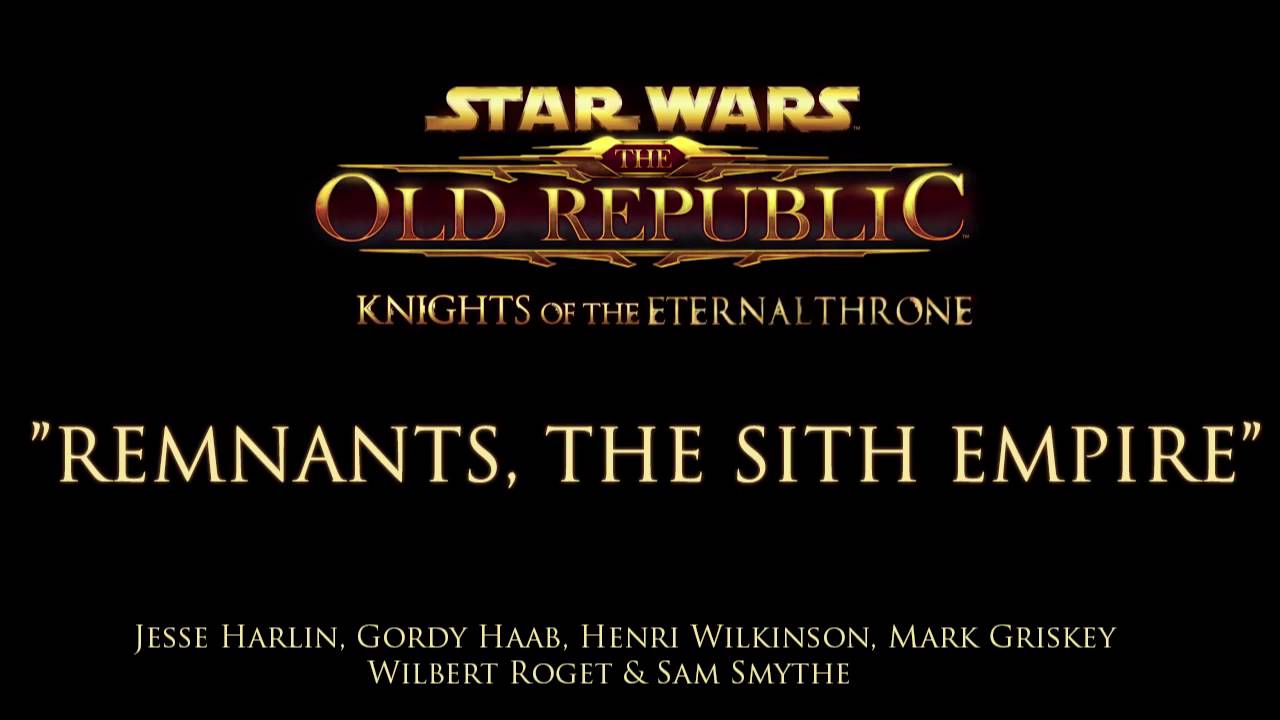 SWTOR KotET Soundtrack: Remnants, the Sith Empire OST