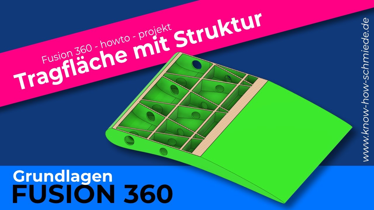 Fusion 360 - Tragfläche mit Innenstruktur für 3D Druck - Schale und Kombinieren - Fusion Tutorial