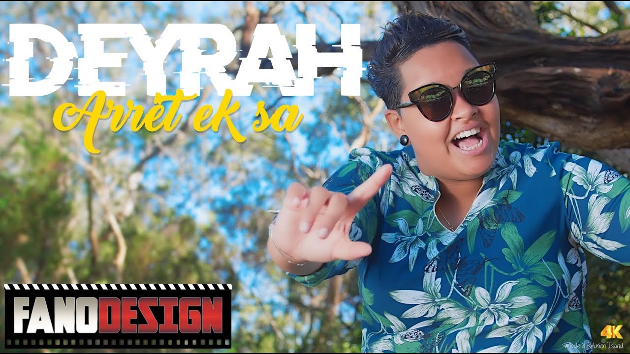 Arrete ek sa - DEYRAH [CLIP OFFICIEL] #FANODSIGN