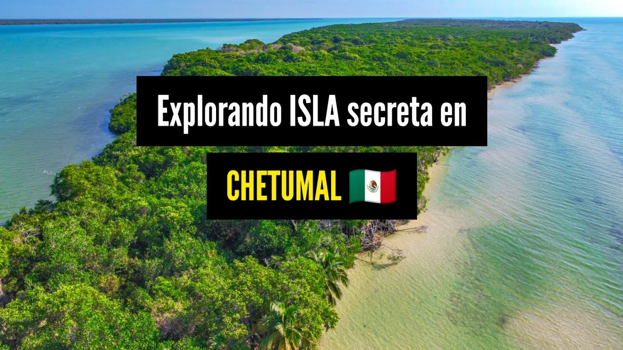 Explorando ISLA secreta en CHETUMAL! 😮🇲🇽🌴