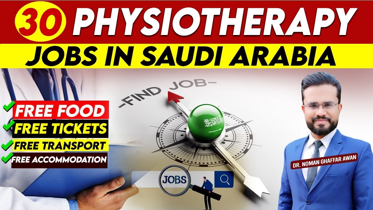 Physiotherapy Jobs in Saudia | Govt. of Pakistan 30 Vacancies Announced | BEOE & SCFHS Licence Guide