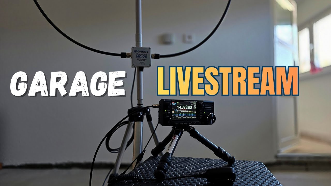 LIVE: Garage QRP Livestream (ICOM IC-705 and MC-20 Magloop)