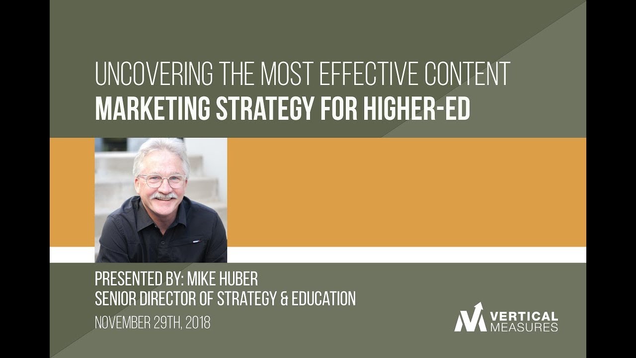 Uncovering The Most Effective Content Marketing Strategy For Higher-Ed