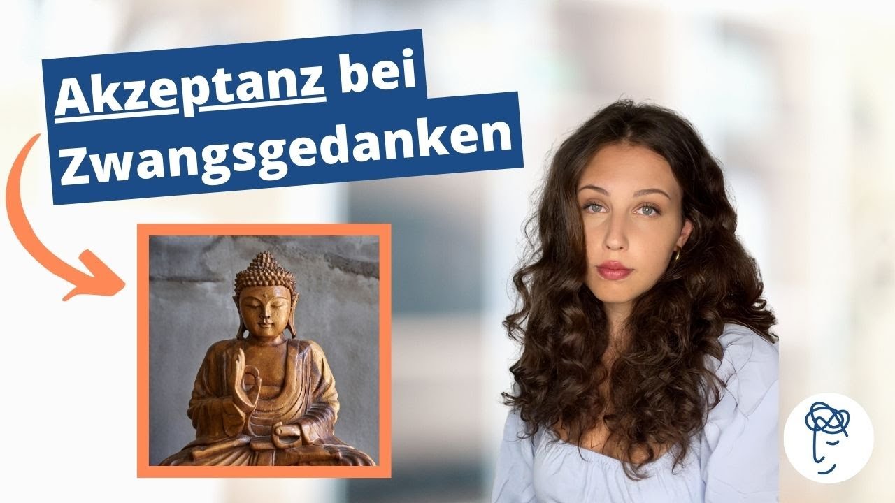Katastrophen-Szenarien mit Akzeptanz begegnen (Zwangsgedanken überwinden)