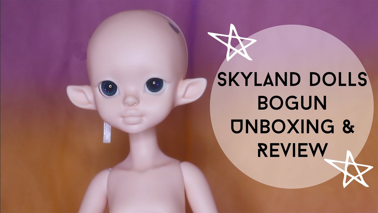 Skyland Dolls Bogun BJD Unboxing & Review •JackyOhhh