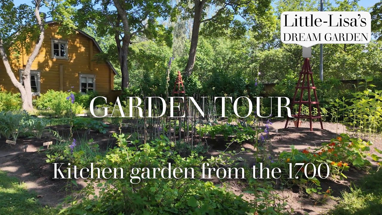 Kitchen Garden from the 1700 - Garden tour 🫛🌱🤗