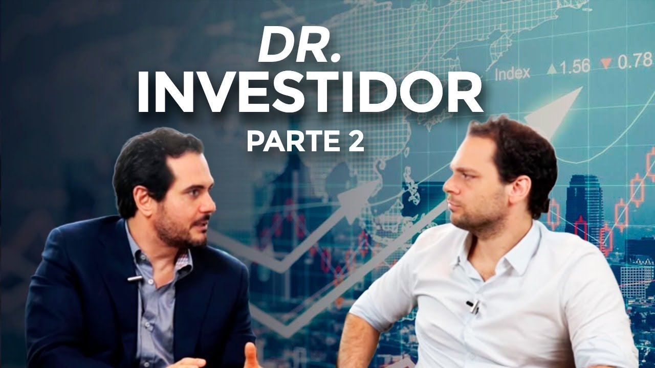 Meu médico é investidor | PARTE 2