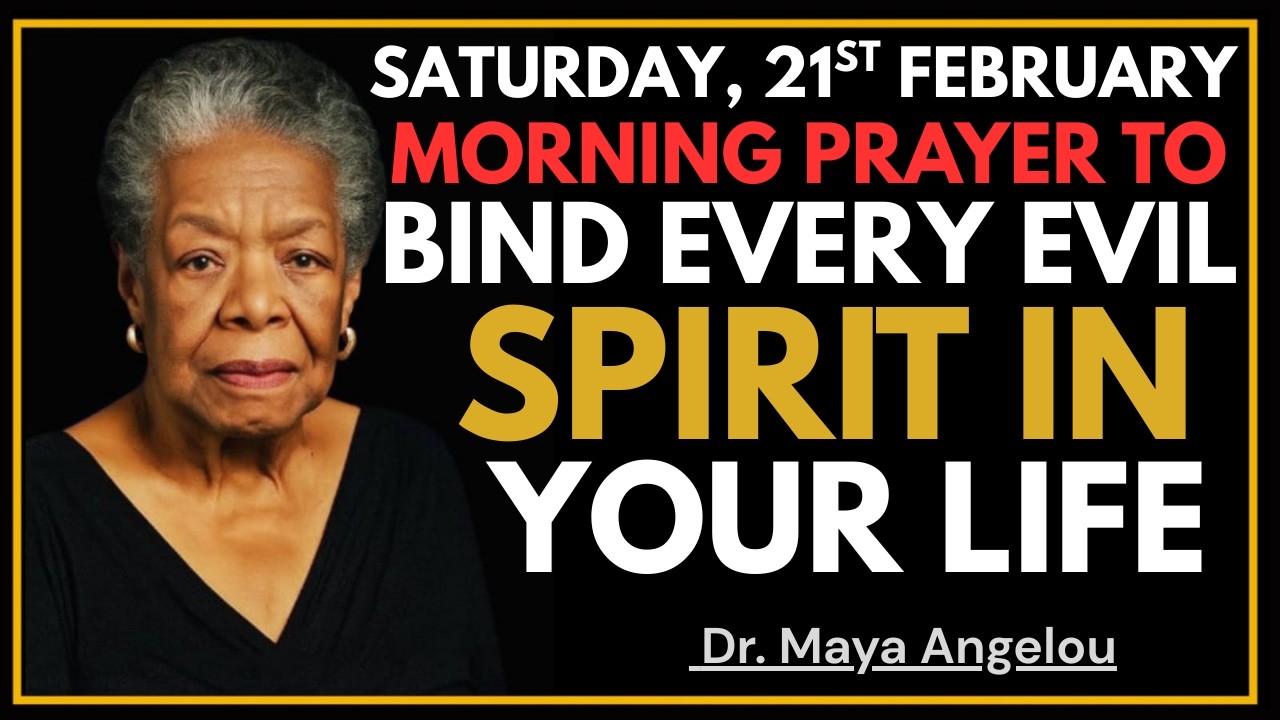 EVERY SPIRIT THAT BINDS YOU MUST GO | Powerful Prayer To Chase The Devil Out Of Your Life, february