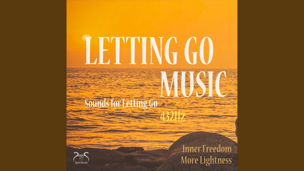 Let Go of Everyday Life - Music in 432Hz