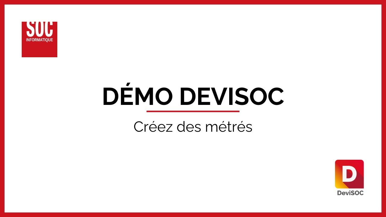 DÉMO | DeviSOC, créez des métrés