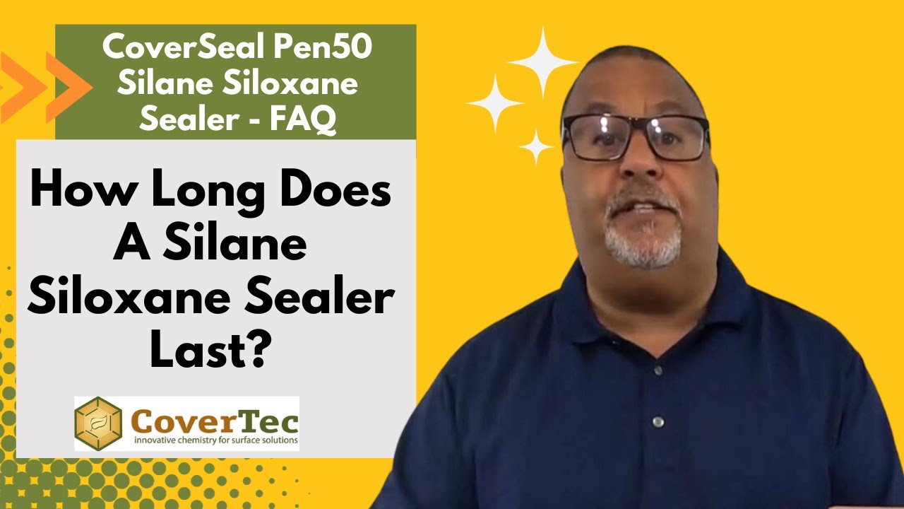 How Long Does A Silane Siloxane Sealer Last? CoverSeal Pen50 FAQ video - CoverTec Products